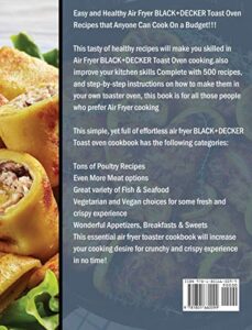 BLACK+DECKER Toast Oven Cookbook with 500 recipes for air fryers and toaster ovens