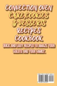 Convection Oven Cake, Cookies and Desserts Recipe Cookbook with full-color images of cakes, cookies, and desserts.